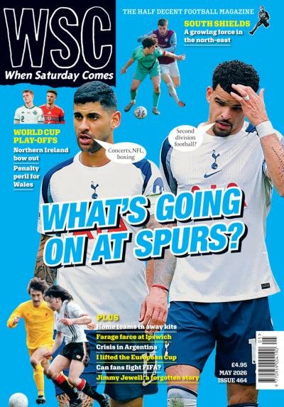 When Saturday Comes (WSC) Magazine