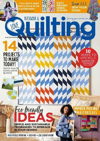 Love Patchwork & Quilting Magazine