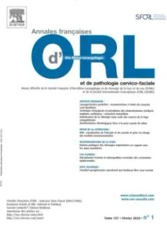 Annales d'otolaryngologie et de chirurgie cervico faciale (Francese)