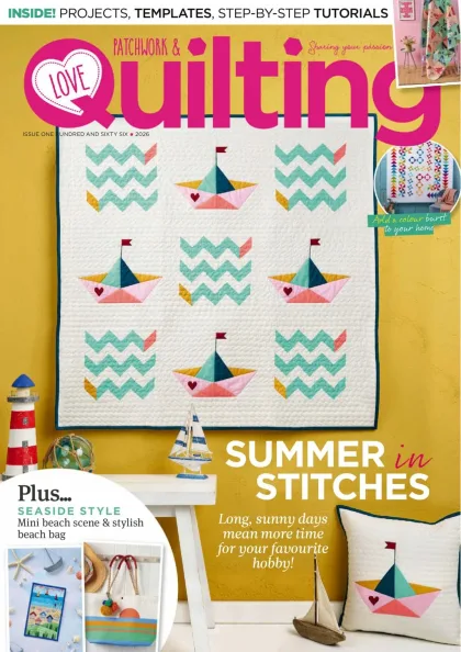 Love Patchwork & Quilting Magazine